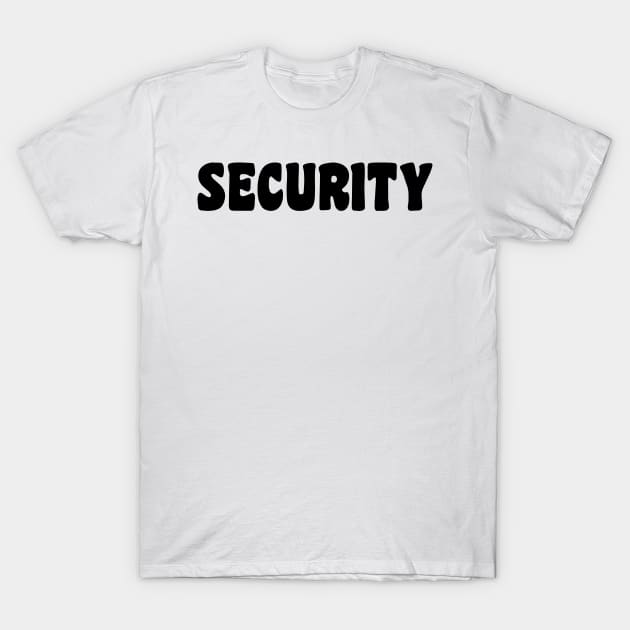 Security T-Shirt by Xtian Dela ✅